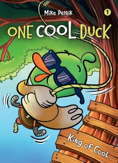 One Cool Duck #1 (eBook, ePUB) - Petrik, Mike