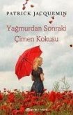 Yagmurdan Sonraki Cimen Kokusu