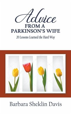 Advice From a Parkinson's Wife - Davis, Barbara Sheklin