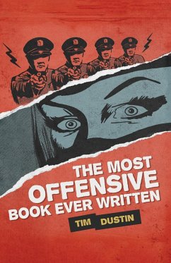 The Most Offensive Book Ever Written - Dustin, Tim