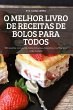 O MELHOR LIVRO DE RECEITAS DE BOLOS... - Bild 1
