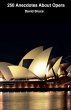 250 Anecdotes About Opera - Bild 1