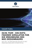 OCIN_TSIM - EIN DVFS-FÄHIGER SIMULATOR FÜR DIE ERKUNDUNG DES NOC-DESIGNRAUMS