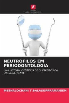 NEUTRÓFILOS EM PERIODONTOLOGIA - T.BALASUPPRAMANIEM, MEENALOCHANI