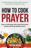 HOW TO COOK PRAYER