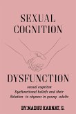 Sexual cognition dysfunctional beliefs and their relation to shyness in young adults