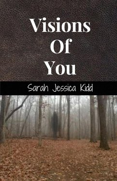 Visions Of You - Kidd, Sarah