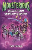 Escape from Grimstone Manor (Monsterious, Book 1) (eBook, ePUB)