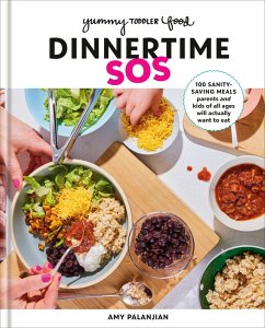 Yummy Toddler Food: Dinnertime SOS (eBook, ePUB) - Palanjian, Amy