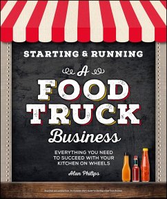 Starting & Running a Food Truck Business (eBook, ePUB) - Philips, Alan