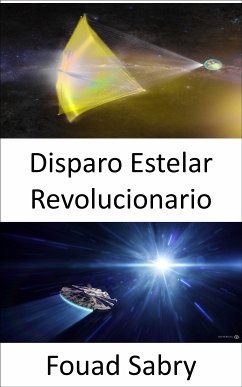 Disparo Estelar Revolucionario (eBook, ePUB) - Sabry, Fouad