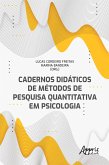 Cadernos Didáticos de Métodos de Pesquisa Quantitativa em Psicologia (eBook, ePUB)