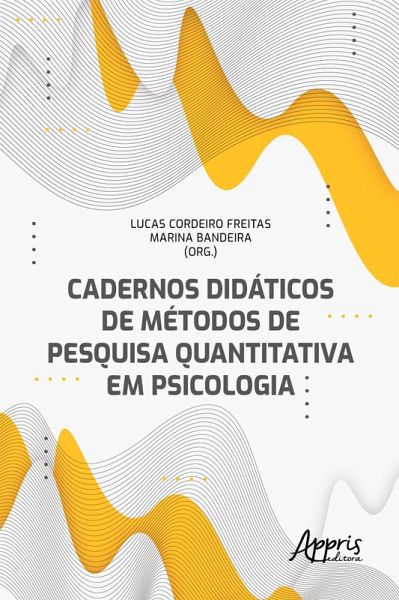 Cadernos Didáticos de Métodos de Pesquisa Quantitativa em Psicologia (eBook, ePUB)
