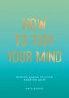 How to Tidy Your Mind (eBook, ePUB) - Bild 1
