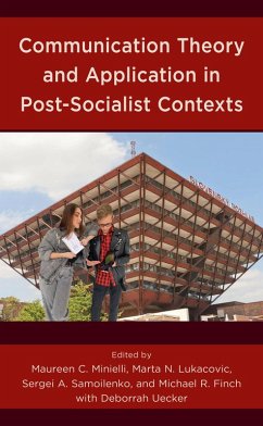 Communication Theory and Application in Post-Socialist Contexts (eBook, ePUB)