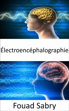 Électroencéphalographie (eBook, ePUB) - Sabry, Fouad