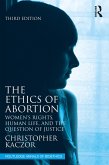 The Ethics of Abortion (eBook, ePUB)