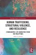 Human Trafficking, Structural Violence,... - Bild 1