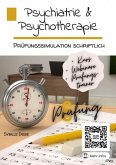 Psychiatrie & Psychotherapie! Band 6: Prüfungssimulation schriftlich (eBook, ePUB)