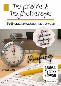Psychiatrie & Psychotherapie! Band 6: Prüfungssimulation schriftlich (eBook, ePUB) - Disse, Sybille
