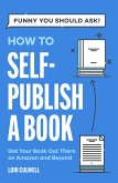 How to Self-Publish a Book (eBook, ePUB)