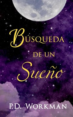 Búsqueda de un sueño (eBook, ePUB) Búsqueda de un sueño (eBook, ePUB)