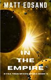 In the Empire: Kyda Tren Space Opera (eBook, ePUB)