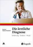 Die ärztliche Diagnose (eBook, ePUB)