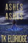 Ashes to Ashes (Evan Wylder, FBI, #1) (eBook, ePUB) Ashes to Ashes (Evan Wylder, FBI, #1) (eBook, ePUB)