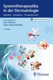 Systemtherapeutika in der Dermatologie (eBook, ePUB)