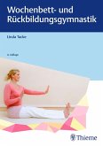 Wochenbett- und Rückbildungsgymnastik (eBook, PDF)