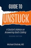 Guide to Unstuck (eBook, ePUB)