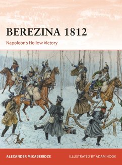 Berezina 1812 (eBook, PDF) - Mikaberidze, Alexander