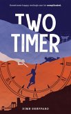 Two Timer (Crime Writer, #2) (eBook, ePUB) Two Timer (Crime Writer, #2) (eBook, ePUB)