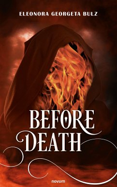 Before Death (eBook, ePUB) - Bulz, Eleonora Georgeta