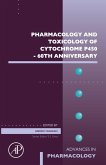 Pharmacology and Toxicology of Cytochrome P450 - 60th Anniversary (eBook, ePUB) Pharmacology and Toxicology of Cytochrome P450 - 60th Anniversary (eBook, ePUB)