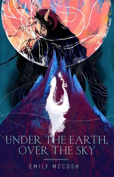 Under the Earth, Over the Sky (eBook, ePUB)