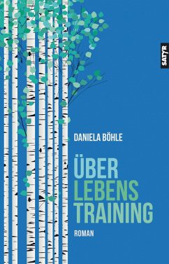 Überlebenstraining (eBook, ePUB) - Böhle, Daniela