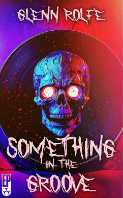 Something In The Groove (eBook, ePUB) - Rolfe, Glenn
