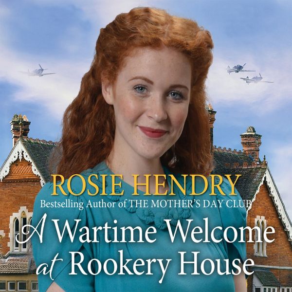 A Wartime Welcome at Rookery House (MP3-Download) A Wartime Welcome at Rookery House (MP3-Download)