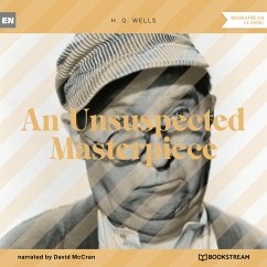 An Unsuspected Masterpiece (MP3-Download) - Wells, H. G.