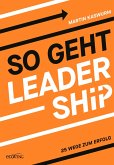 So geht Leadership (eBook, ePUB)