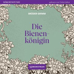 Die Bienenkönigin (MP3-Download) - Grimm, Brüder