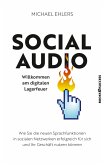 Social Audio - Willkommen am digitalen Lagerfeuer (eBook, ePUB)
