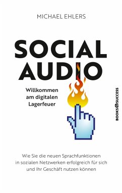 Social Audio - Willkommen am digitalen Lagerfeuer (eBook, ePUB) - Ehlers, Michael