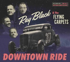 Downtown Ride - Black,Ray & The Flying Carpets