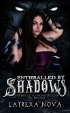 Enthralled by Shadows (Sacrificed to Monster Gods) (eBook, ePUB)
