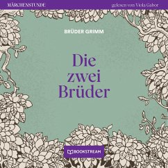 Die zwei Brüder (MP3-Download) - Grimm, Brüder