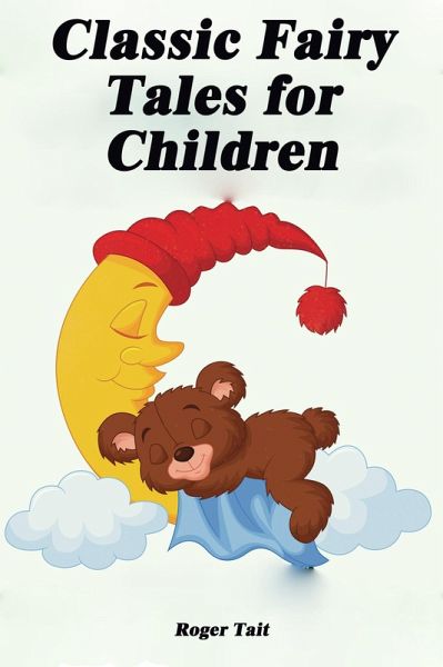 Classic Fairy Tales for Children (eBook, ePUB)