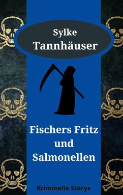 Fischers Fritz und Salmonellen (eBook, ePUB)